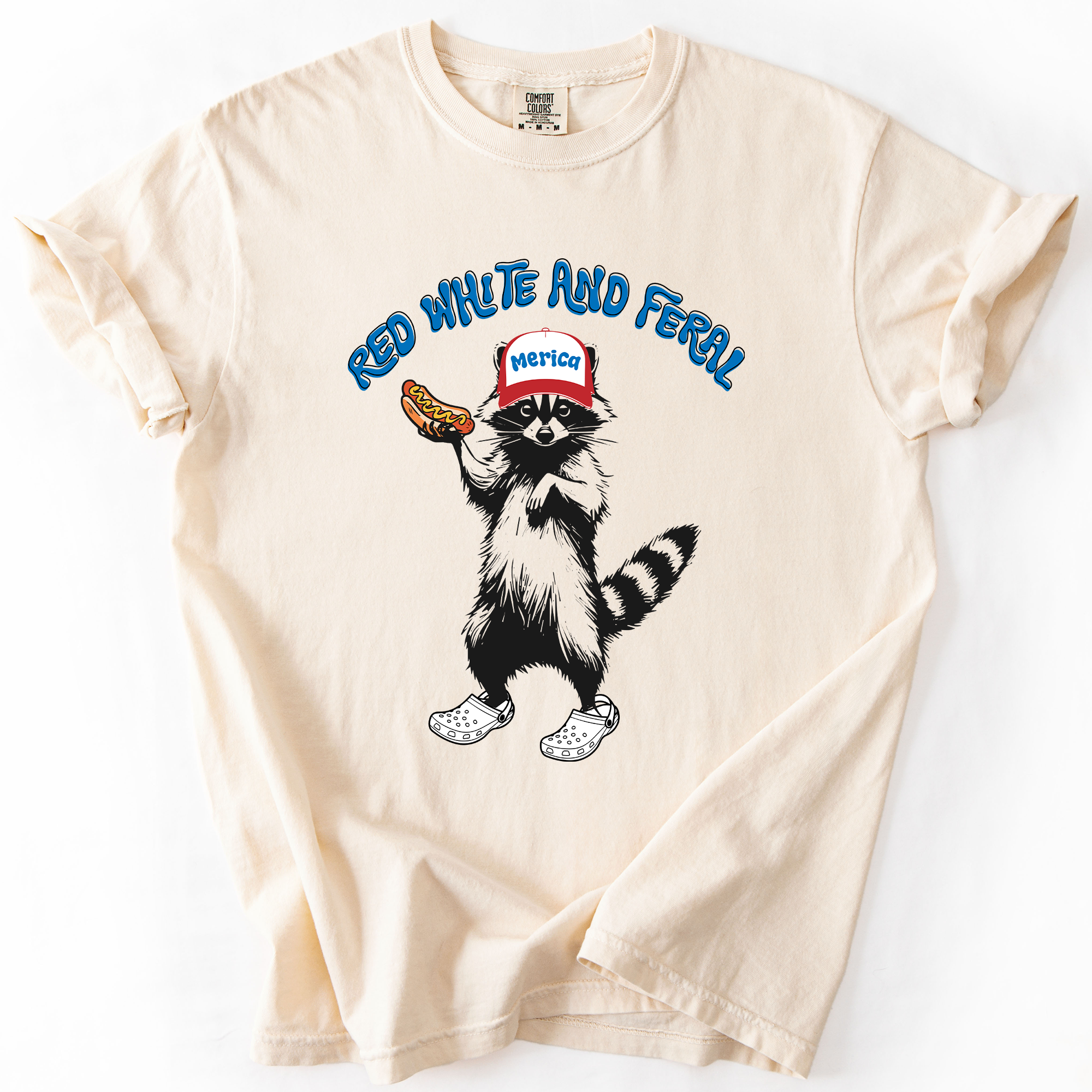 Red White and Feral, Raccoon, Funny, Fourth of July, America, Patriotic, USA, Comfort Colors T-Shirt